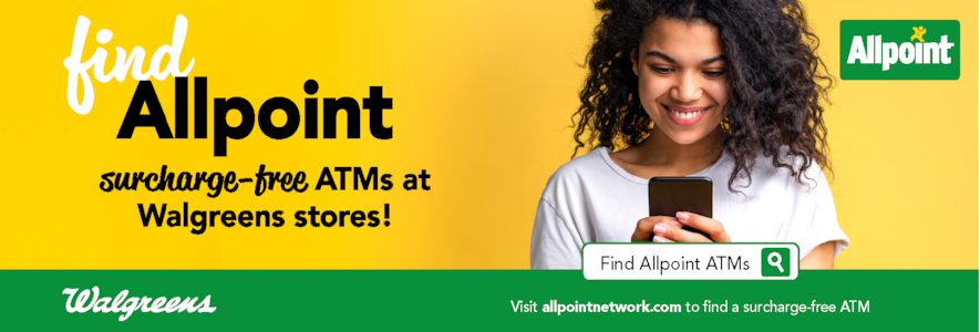 Allpoint ATMs in Walgreens announcement with woman looking at her phone